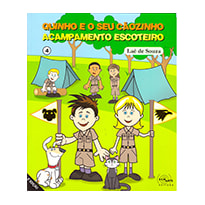 QUINHO E O SEU CÃOZINHO: ACAMPAMENTO ESCOTEIRO