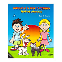 QUINHO E O SEU CÃOZINHO: NOVOS AMIGOS
