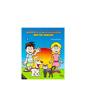 QUINHO E O SEU CÃOZINHO: NOVOS AMIGOS
