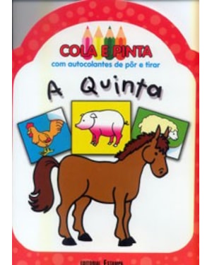 QUINTA, A - COLA E PINTA