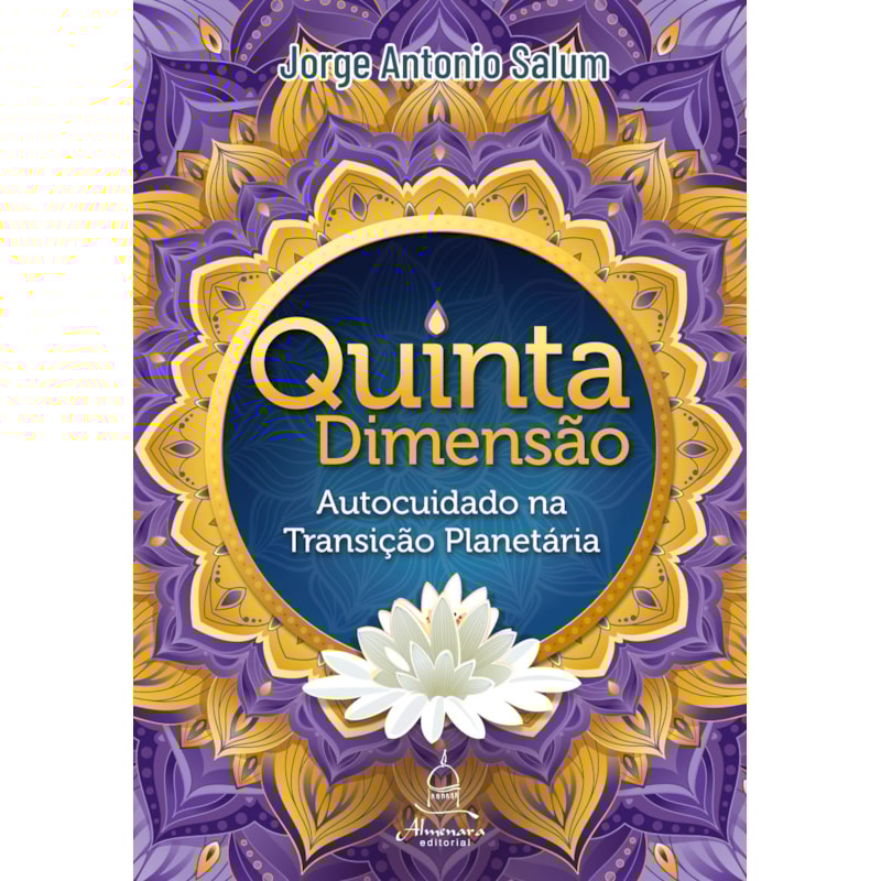 QUINTA DIMENSÃO: AUTOCUIDADO NA TRANSIÇÃO PLANETÁRIA
