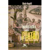 QUINZE LIÇÕES SOBRE PLATÃO