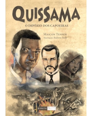 QUISSAMA - O IMPÉRIO DOS CAPOEIRAS