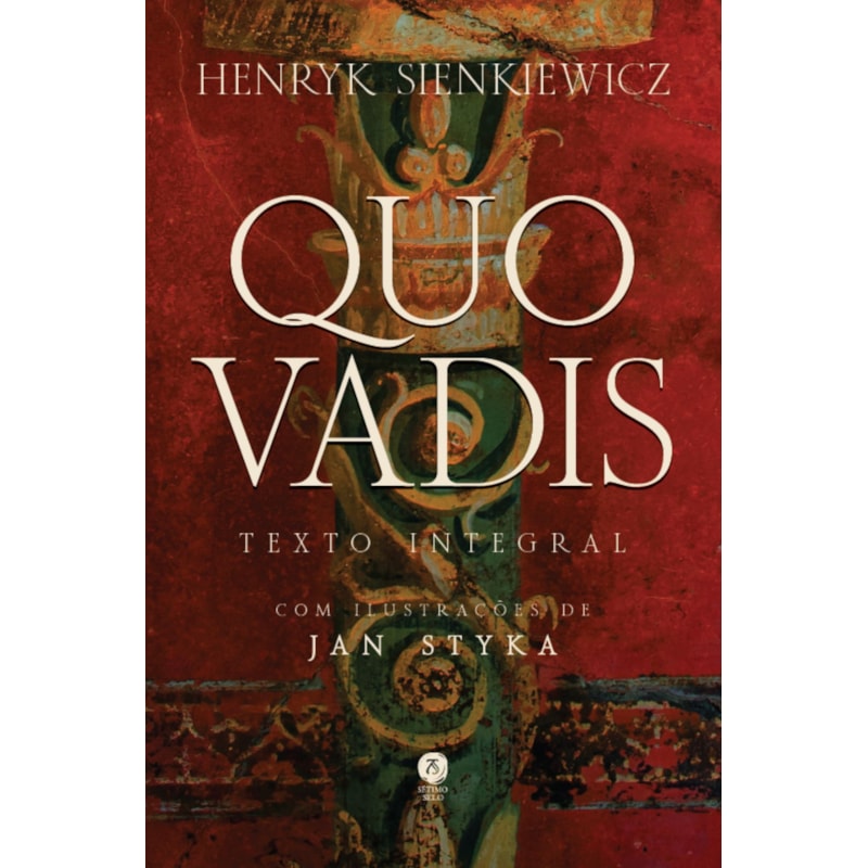 QUO VADIS: ROMANCE DO TEMPO DE NERO
