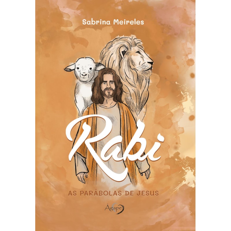 RABI: AS PARÁBOLAS DE JESUS