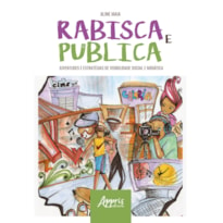 RABISCA E PUBLICA: JUVENTUDES E ESTRATÉGIAS DE VISIBILIDADE SOCIAL E MIDIÁTICA