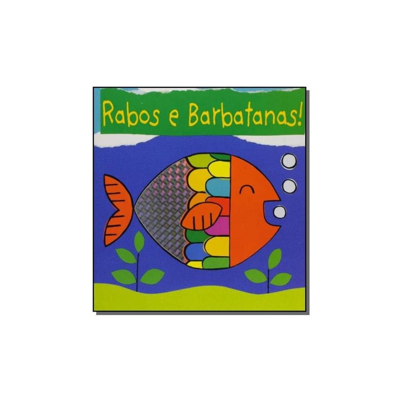 RABOS E BARBATANAS! - 1