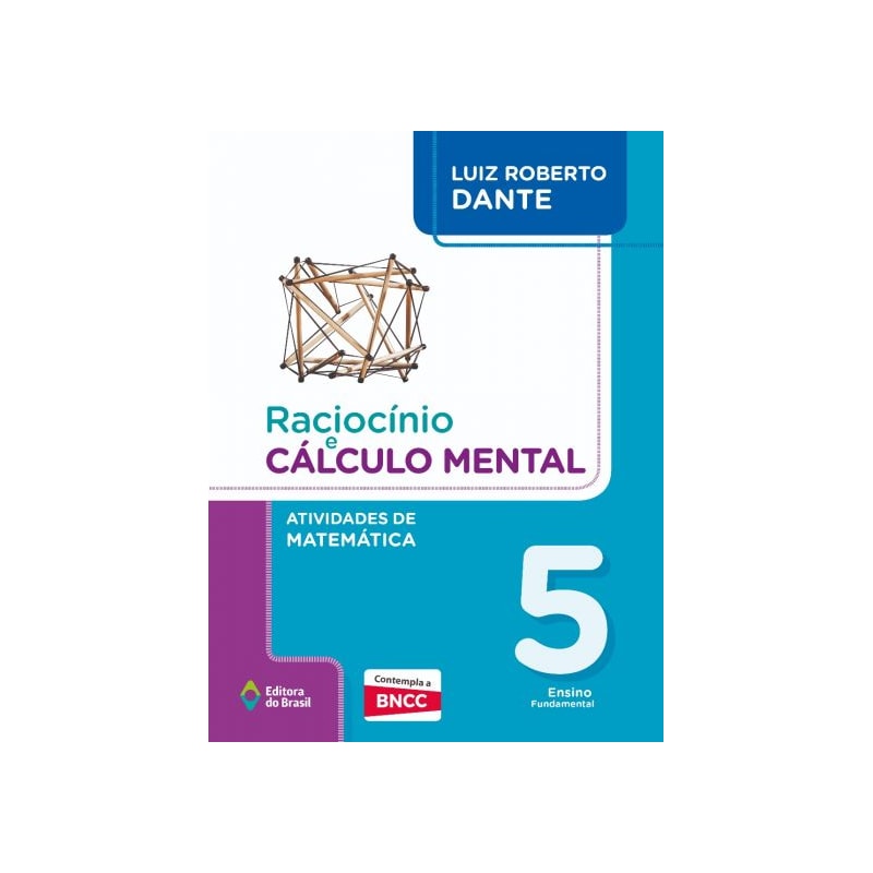 RACIOCÍNIO E CÁLCULO MENTAL - ATIVIDADES DE MATEMÁTICA - 5º ANO - ENSINO FUNDAMENTAL I