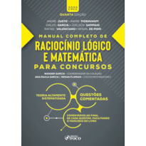 RACIOCÍNIO LÓGICO E MATEMÁTICA PARA CONCURSOS - MANUAL COMPLETO - 4ª ED - 2022