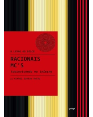 RACIONAIS MC'S: SOBREVIVENDO NO INFERNO