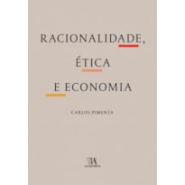 Racionalidade, ética e economia