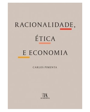 Racionalidade, ética e economia