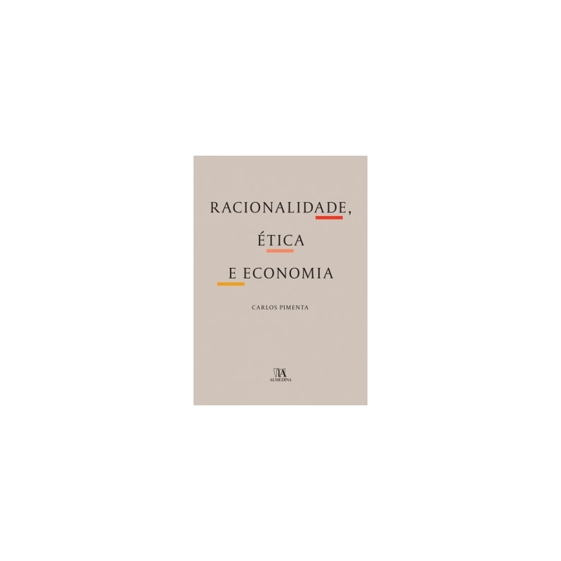 Racionalidade, ética e economia