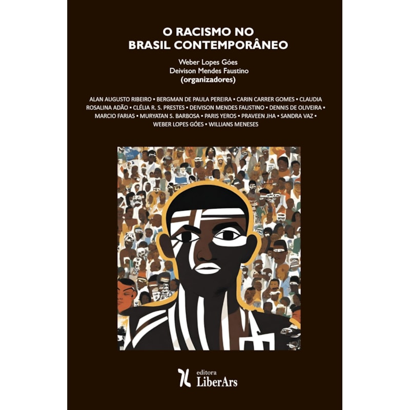RACISMO NO BRASIL CONTEMPORÂNEO, O