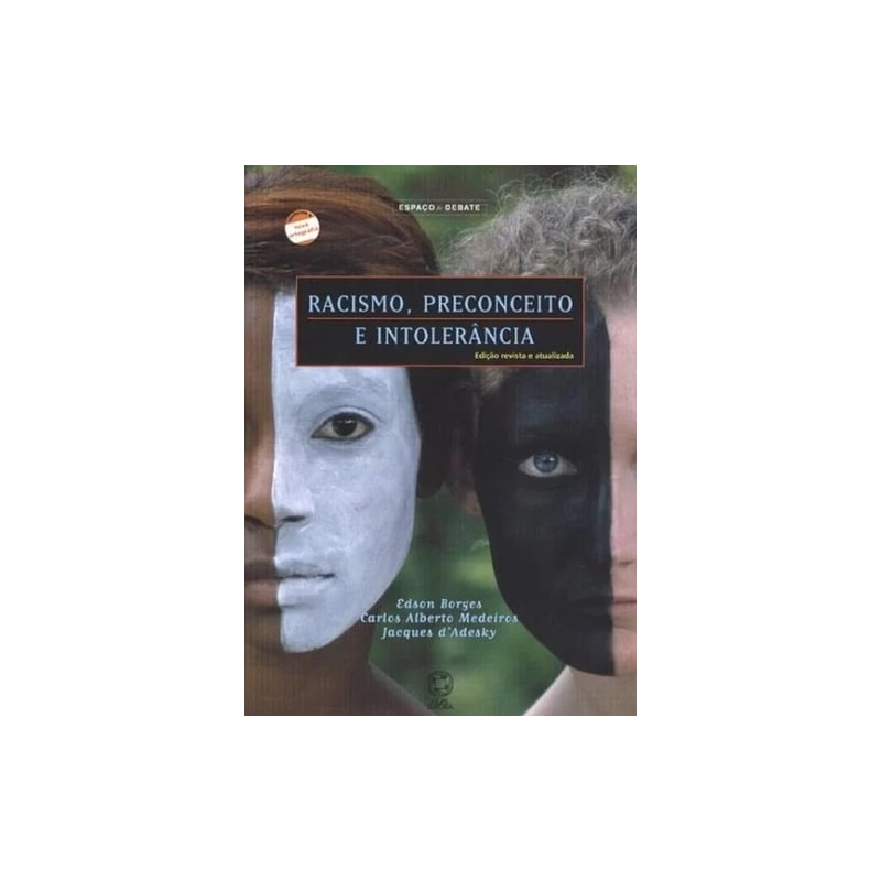 RACISMO, PRECONCEITO E INTOLERÂNCIA