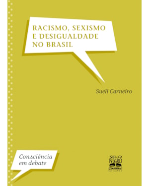 RACISMO, SEXISMO E DESIGUALDADE NO BRASIL