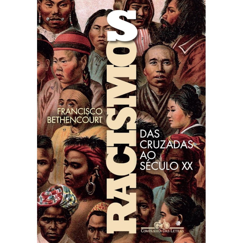 RACISMOS: DAS CRUZADAS AO SÉCULO XX