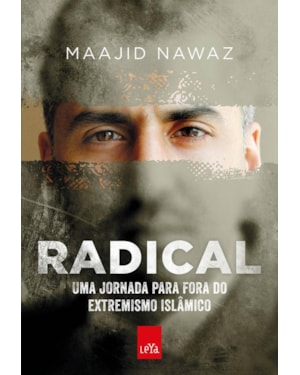 RADICAL - UMA JORNADA PARA FORA DO EXTREMISMO ISLÂMICO