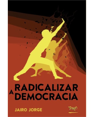 RADICALIZAR A DEMOCRACIA - 1