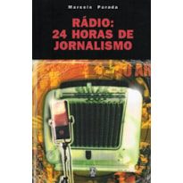 RÁDIO: 24 HORAS DE JORNALISMO