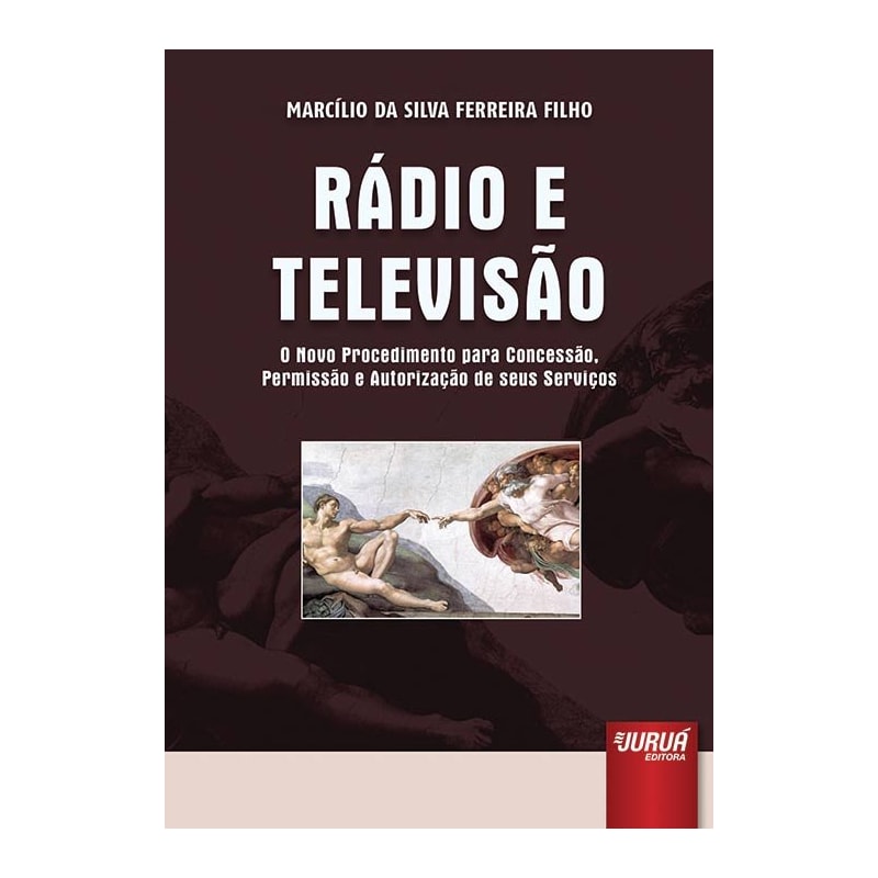 RÁDIO E TELEVISÃO - O NOVO PROCEDIMENTO PARA CONCESSÃO, PERMISSÃO E AUTORIZAÇÃO DE SEUS SERVIÇOS