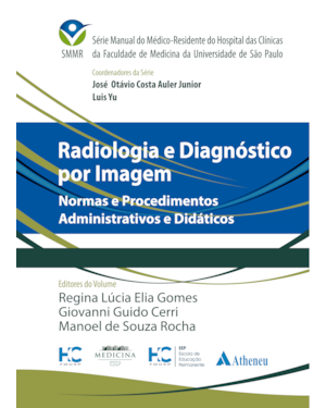 Radiologia e diagnóstico por imagem: normas e procedimentos administrativos e didáticos