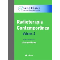 RADIOTERAPIA CONTEMPORÂNEA - VOLUME 2