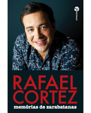 Rafael Cortez: memórias de zarabatanas