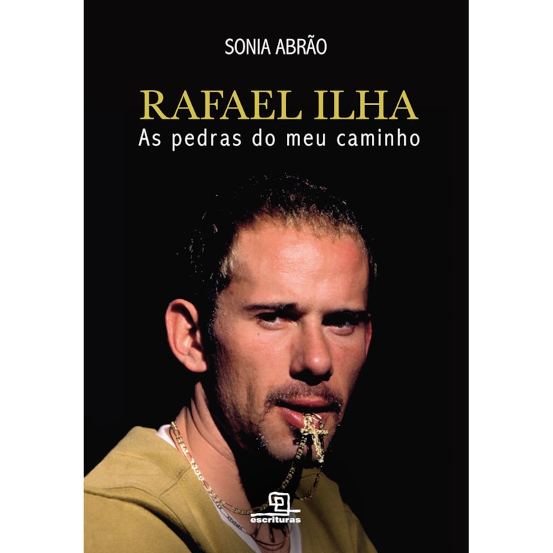 RAFAEL ILHA: AS PEDRAS DO MEU CAMINHO