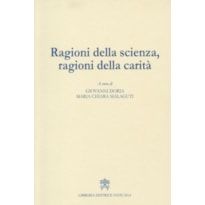 RAGIONI DELLA SCIENZA RAGIONI DELLA CARITA