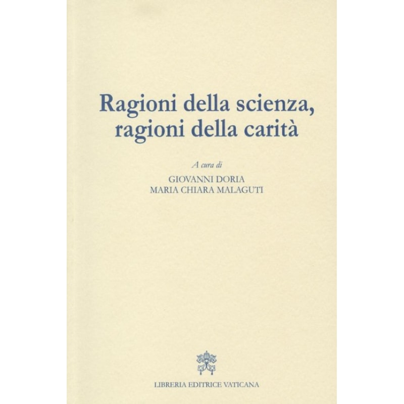 RAGIONI DELLA SCIENZA RAGIONI DELLA CARITA