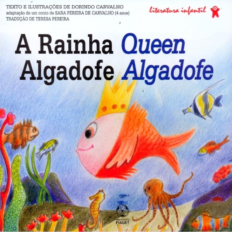 RAINHA ALGADOFE, A - QUEEN ALGADOFE
