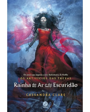 RAINHA DO AR E DA ESCURIDÃO (VOL. 3 OS ARTIFÍCIOS DAS TREVAS)