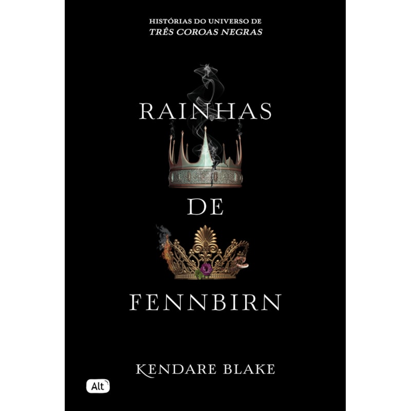 RAINHAS DE FENNBIRN (CONTOS DE TRÊS COROAS NEGRAS)