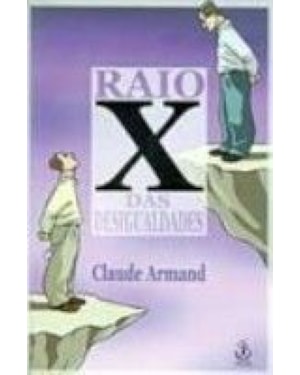 RAIO X DAS DESIGUALDADES - 1