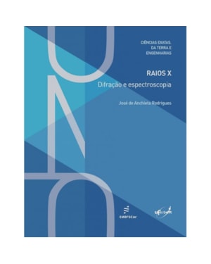 RAIOS X - DIFRAÇÃO E ESPECTROSCOPIA