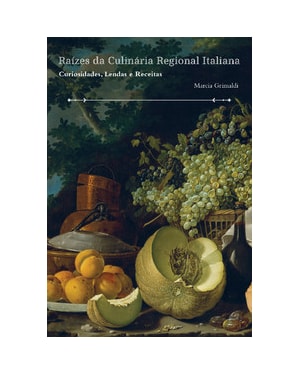 Raízes da culinária regional italiana