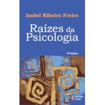 RAÍZES DA PSICOLOGIA