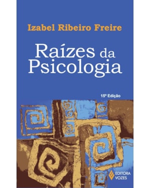 RAÍZES DA PSICOLOGIA