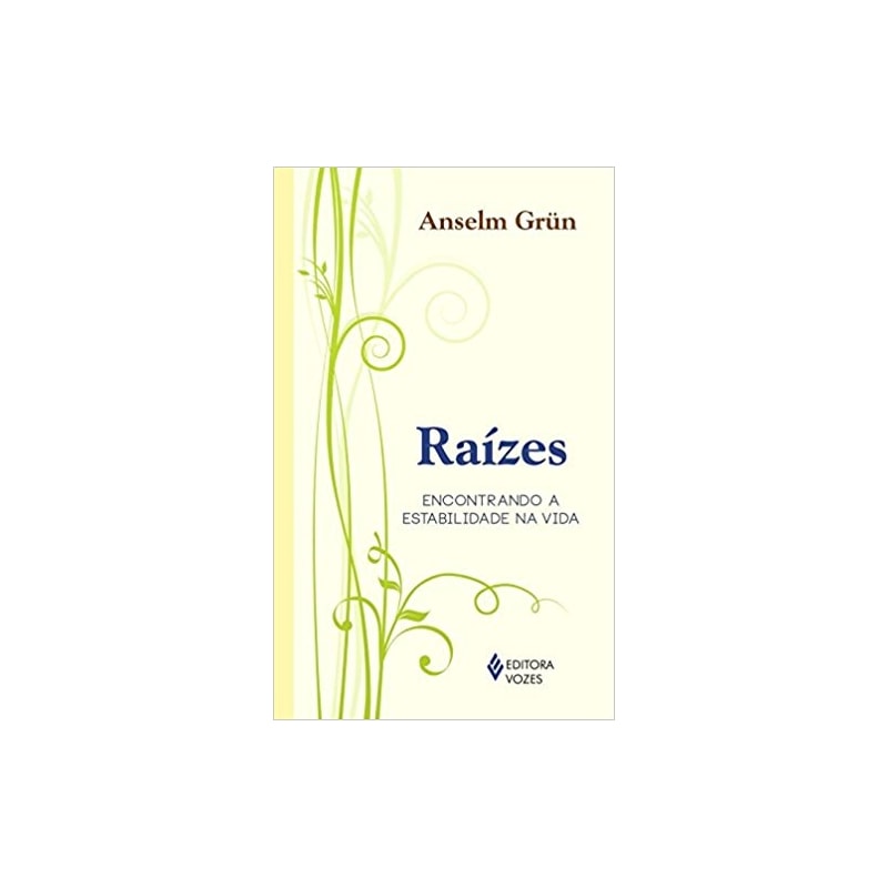 RAÍZES: ENCONTRANDO A ESTABILIDADE NA VIDA