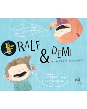 RALF & DEMI: UMA HISTÓRIA DE DUAS METADES