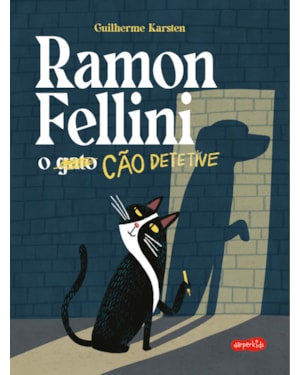 RAMON FELLINI: O CÃO DETETIVE
