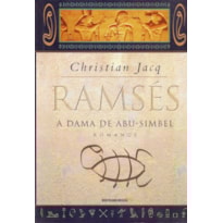 RAMSÉS: A DAMA DE ABU-SIMBEL (VOL. 4)