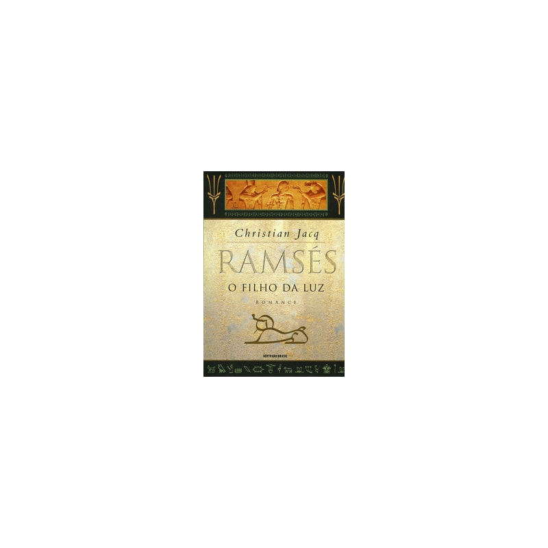 Ramsés - O filho da luz