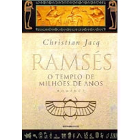 Ramsés: o templo de milhões de anos