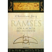 Ramsés: sob a acácia do ocidente