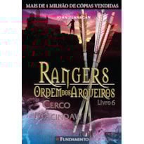RANGERS ORDEM DOS ARQUEIROS 06 - CERCO A MACINDAW