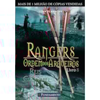 RANGERS ORDEM DOS ARQUEIROS 08 - REIS DE CLONMEL