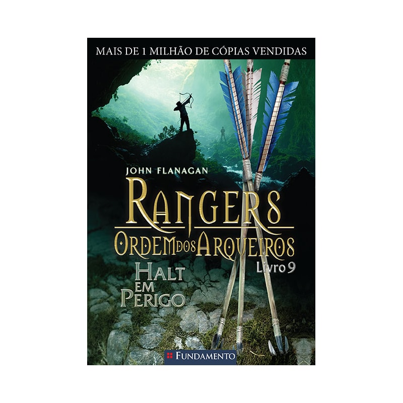 RANGERS ORDEM DOS ARQUEIROS 09 - HALT EM PERIGO