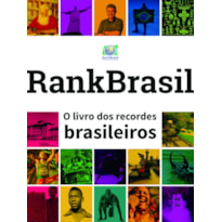 RANKBRASIL: O LIVRO DOS RECORDES BRASILEIROS